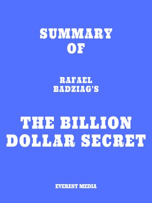 cover image of Summary of Rafael Badziag's the Billion Dollar Secret